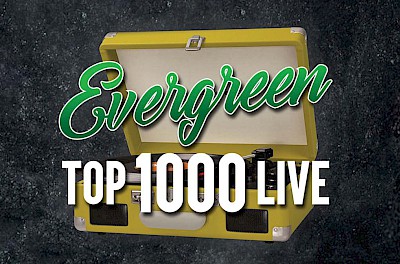 Evergreen Top 1000 Live