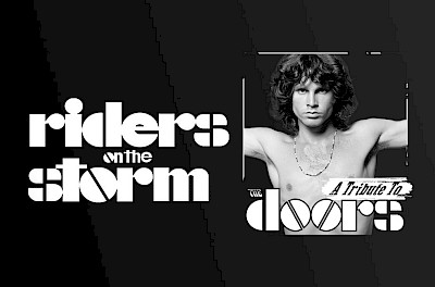 Riders On The Storm - A Tribute To The Doors