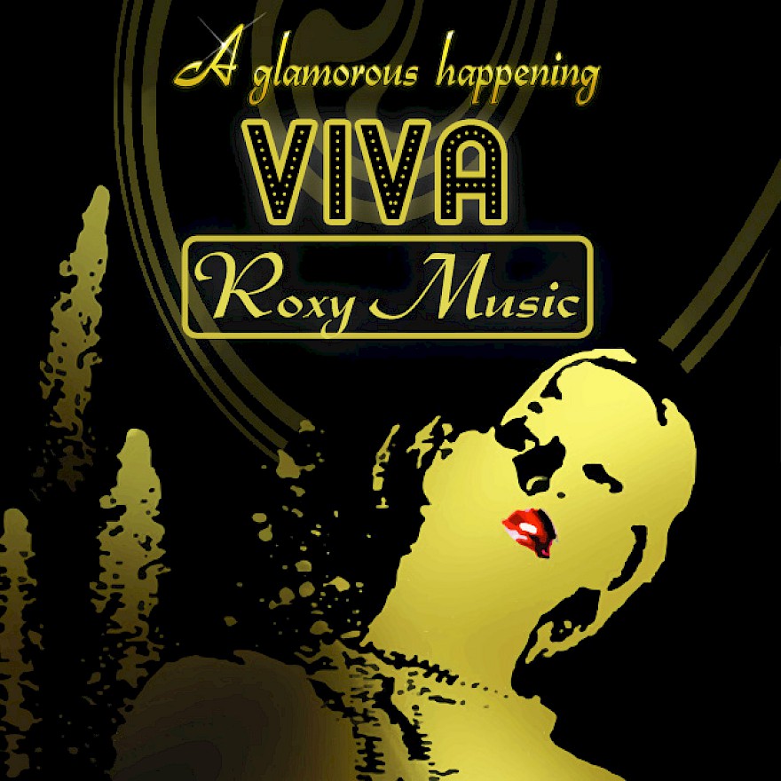 Viva Roxy Music! A Glamorous Happening