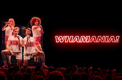 WHAMANIA!