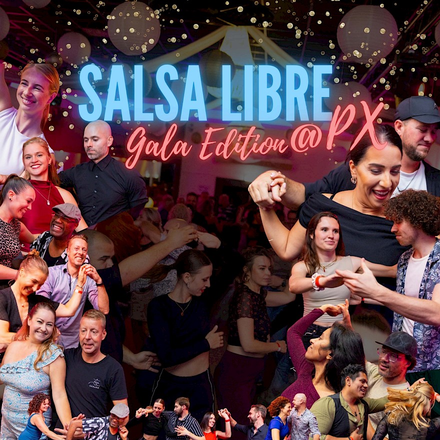 Salsa Libre Gala Edition @ PX