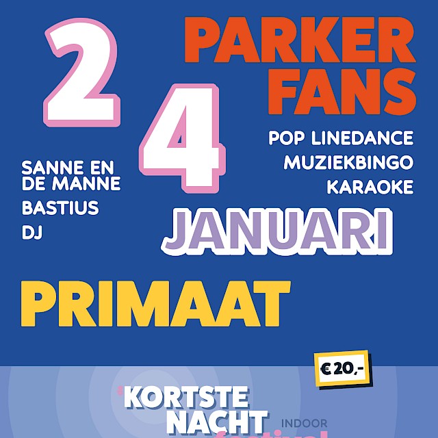 Met Primaat, Parker Fans, Sanne en de Manne, Bastius, een geweldige DJ, pop linedance, muziekbingo, karaoke en nog meer gekkigheid!